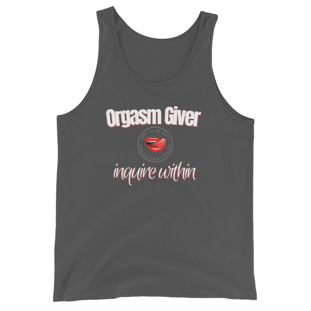 Orgasm Giver Unisex Tank