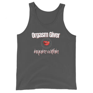 Orgasm Giver Unisex Tank