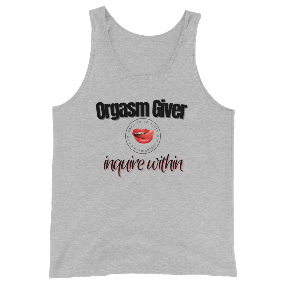 Orgasm Giver Unisex Tank