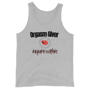 Orgasm Giver Unisex Tank