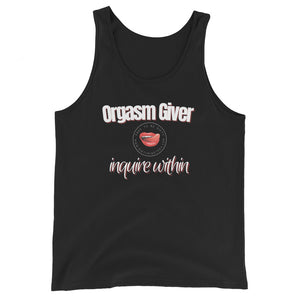 Orgasm Giver Unisex Tank