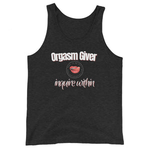 Orgasm Giver Unisex Tank