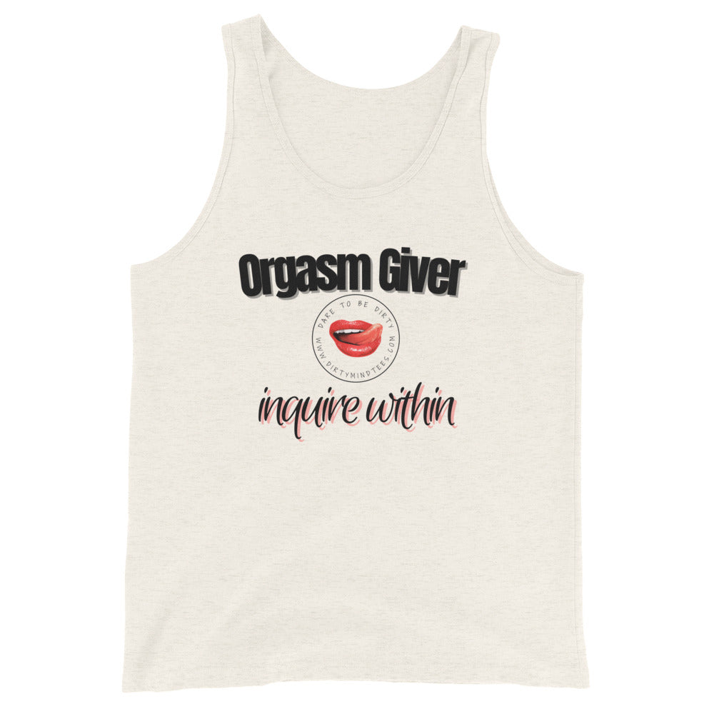Orgasm Giver Unisex Tank
