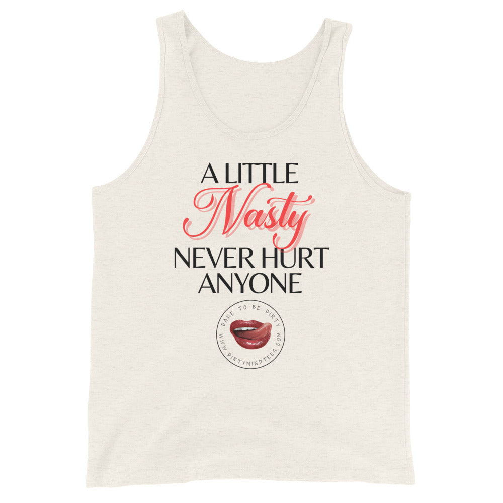 Nasty Never Hurt Unisex Tank