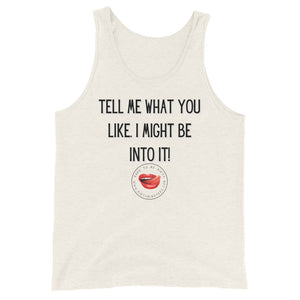 Tell Me What You like Men's Tank