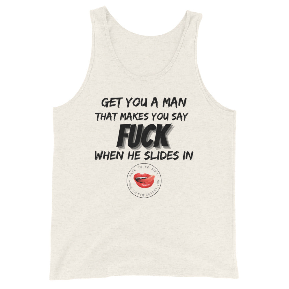 Get You a Man Men's Tank
