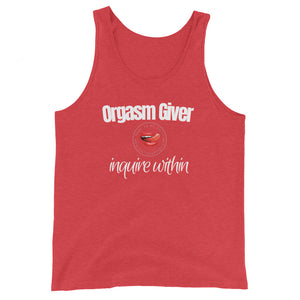 Orgasm Giver Unisex Tank