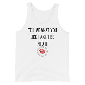 Tell Me What You like Men's Tank