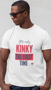 Kinky The First Time Men's Tee