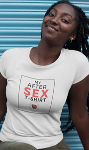 After Sex Women's Tee