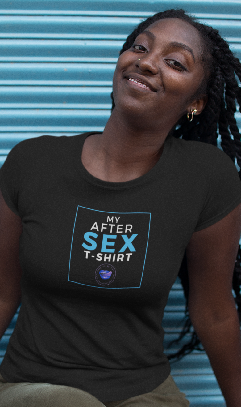 After Sex Women's Tee