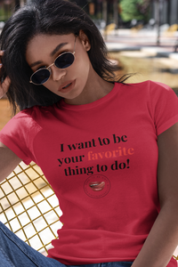 Favorite Thing to Do Women's Tee