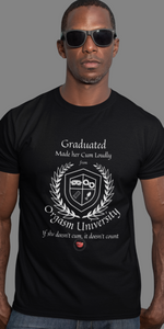 Made Her Cum Loudly Men's Tee