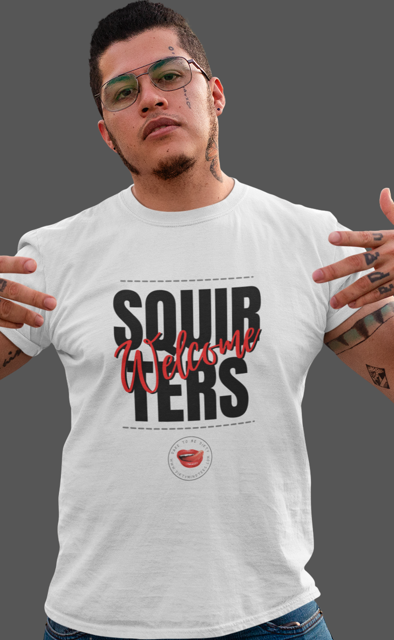 Squirters Welcome Men's Tee