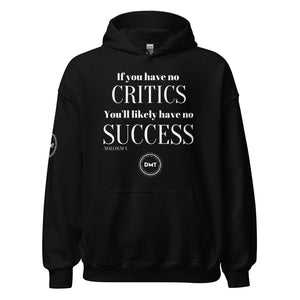 No Critics Unisex Hoodie