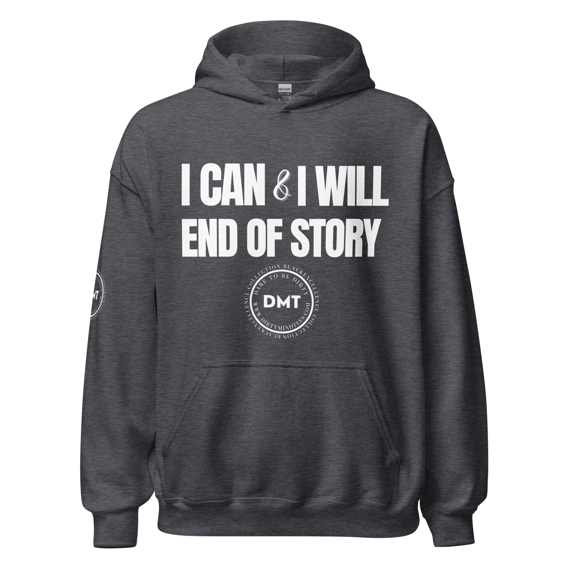 I Can and I Will Unisex Hoodie