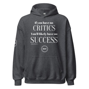 No Critics Unisex Hoodie