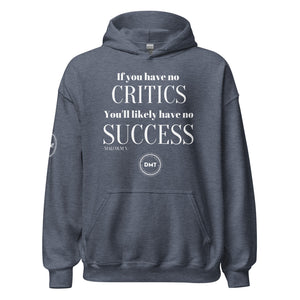 No Critics Unisex Hoodie