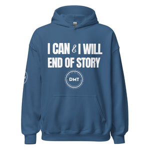 I Can and I Will Unisex Hoodie