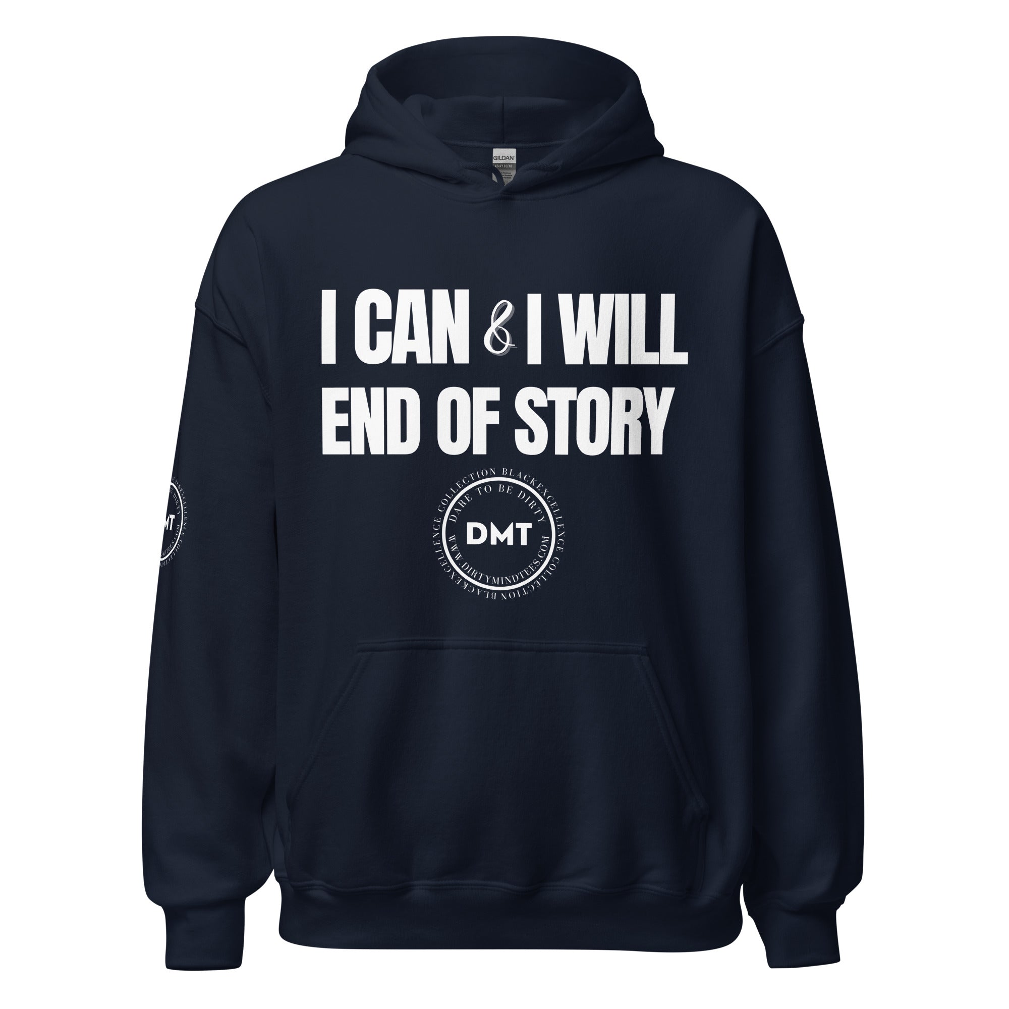 I Can and I Will Unisex Hoodie
