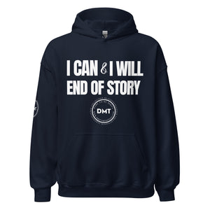 I Can and I Will Unisex Hoodie