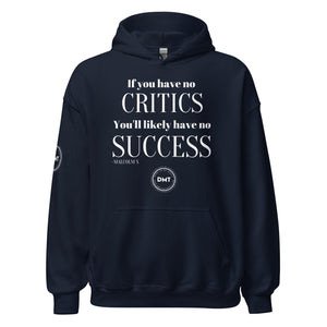 No Critics Unisex Hoodie