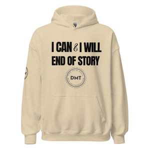 I Can and I Will Unisex Hoodie