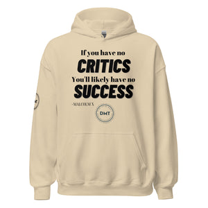 No Critics Unisex Hoodie