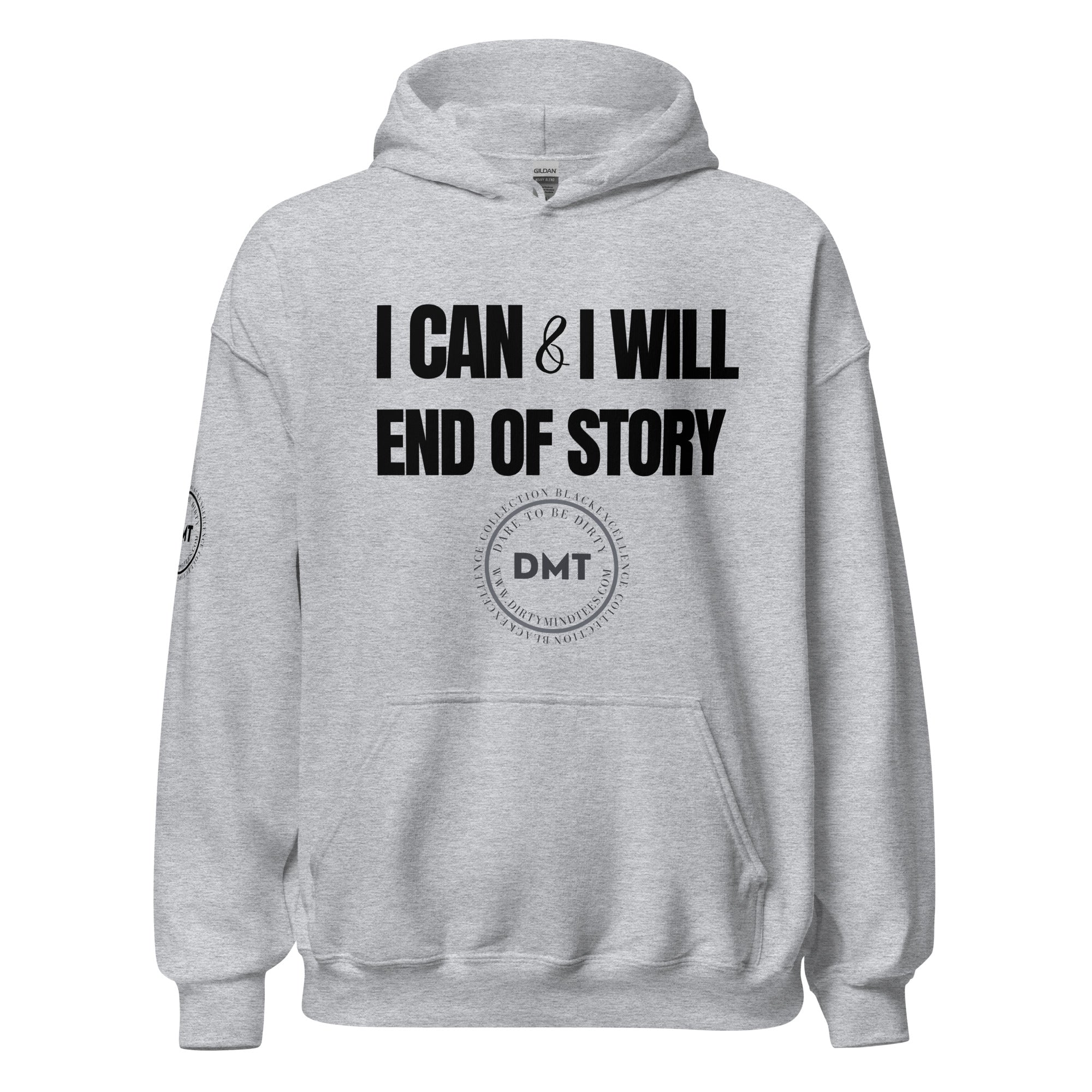 I Can and I Will Unisex Hoodie