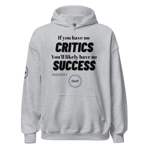 No Critics Unisex Hoodie