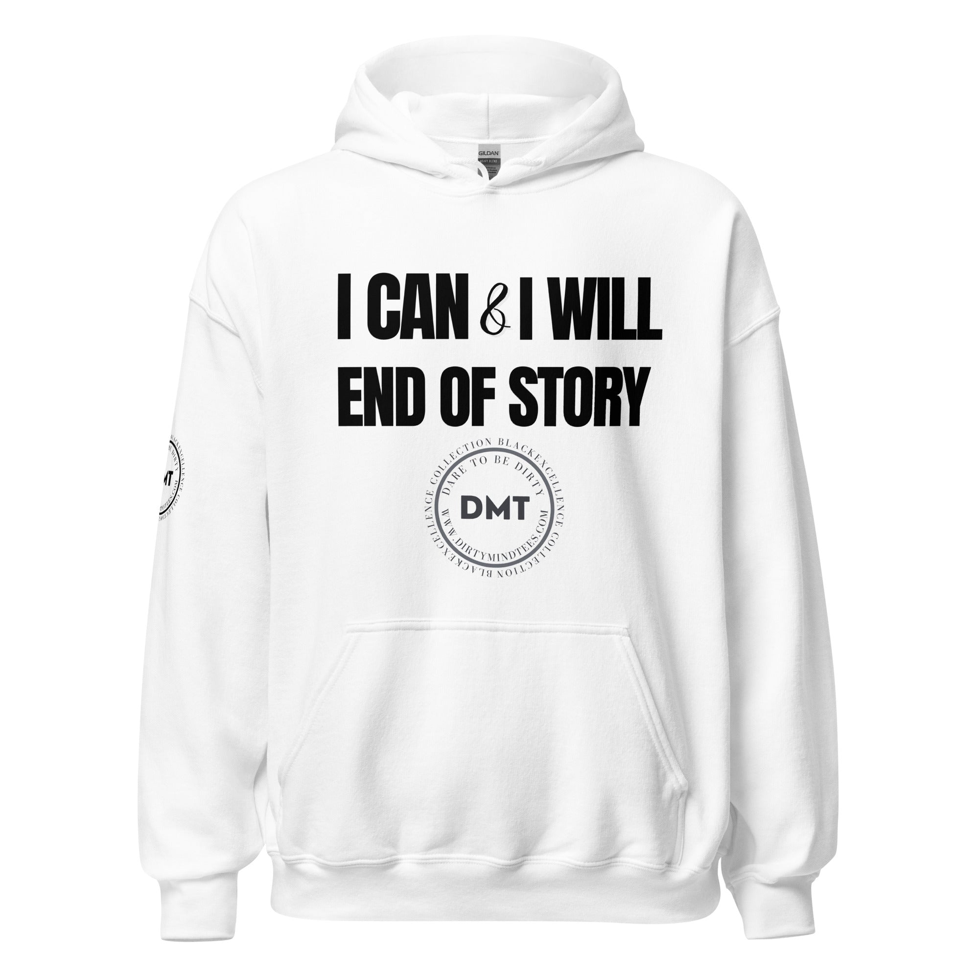 I Can and I Will Unisex Hoodie