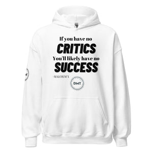 No Critics Unisex Hoodie