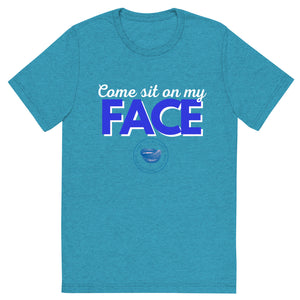 Sit On My Face Men's Tee