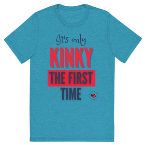 Kinky The First Time Men's Tee