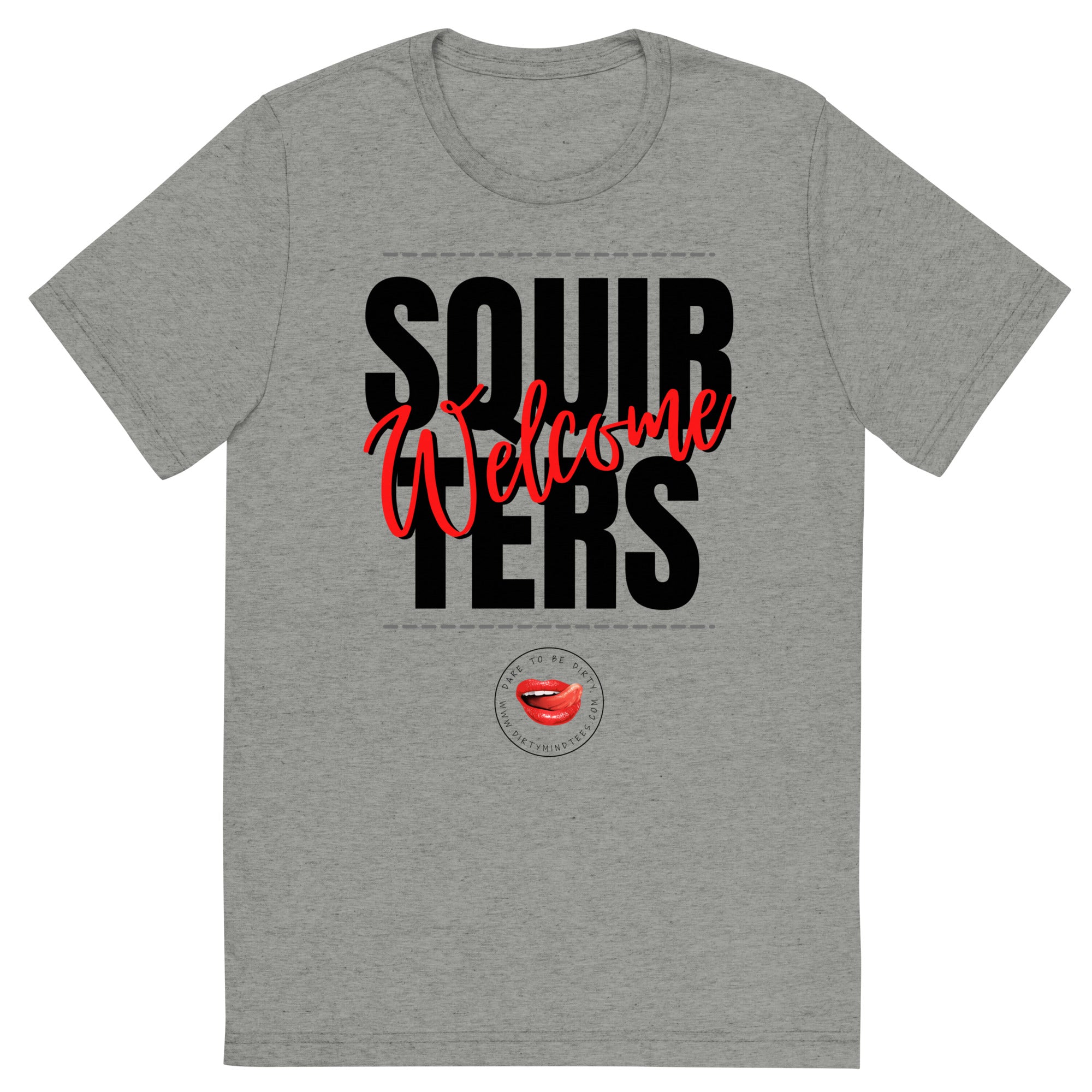 Squirters Welcome Men's Tee