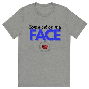 Sit On My Face Men's Tee