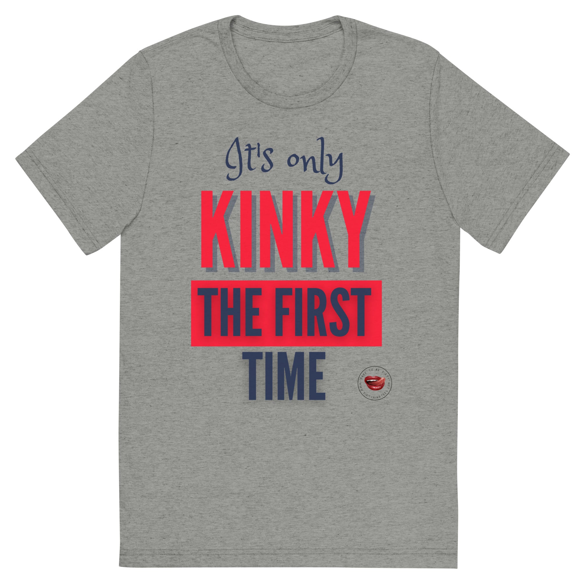 Kinky The First Time Men's Tee