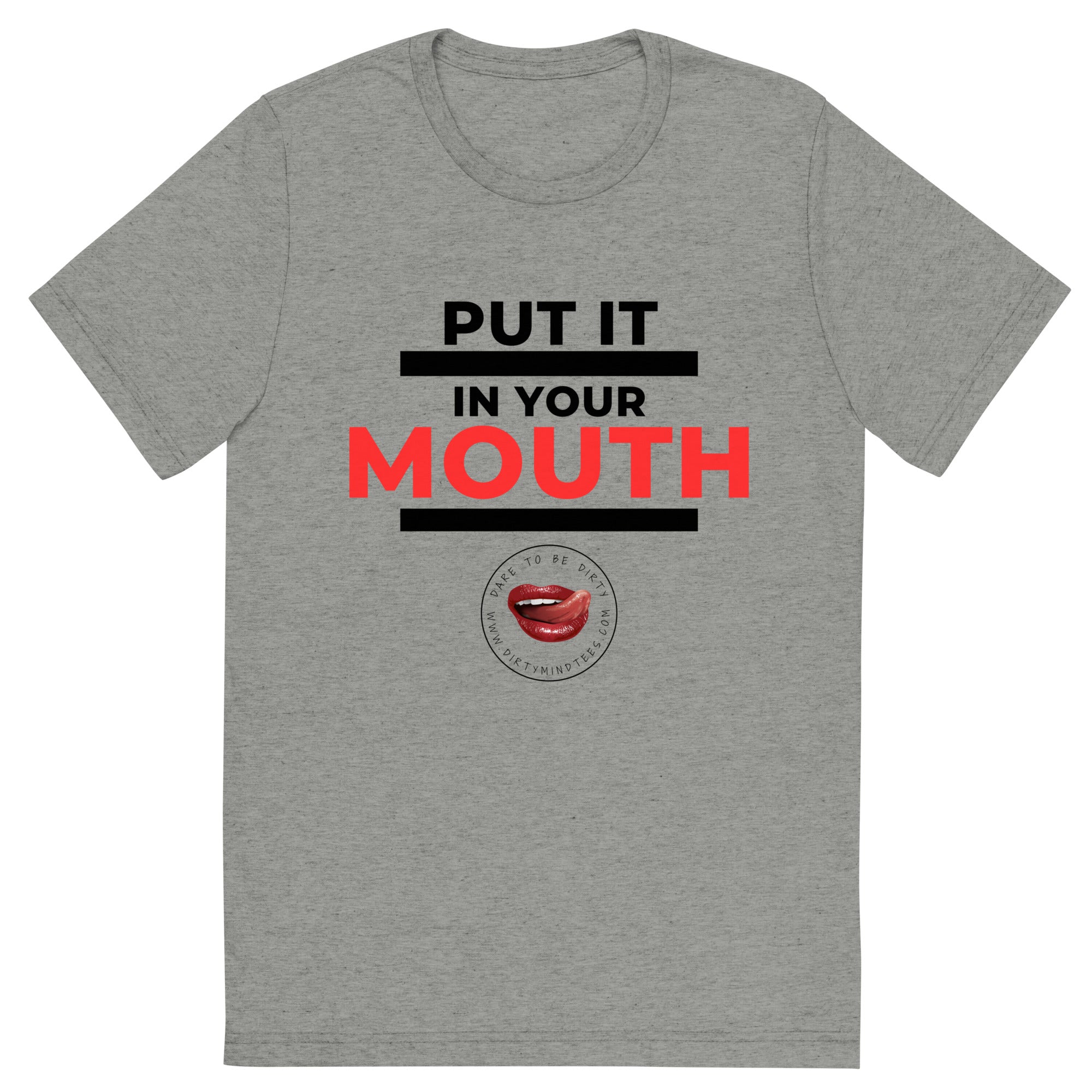 Put It In Your Mouth Men's Tee