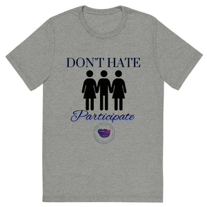 Don't Hate Men's Tee