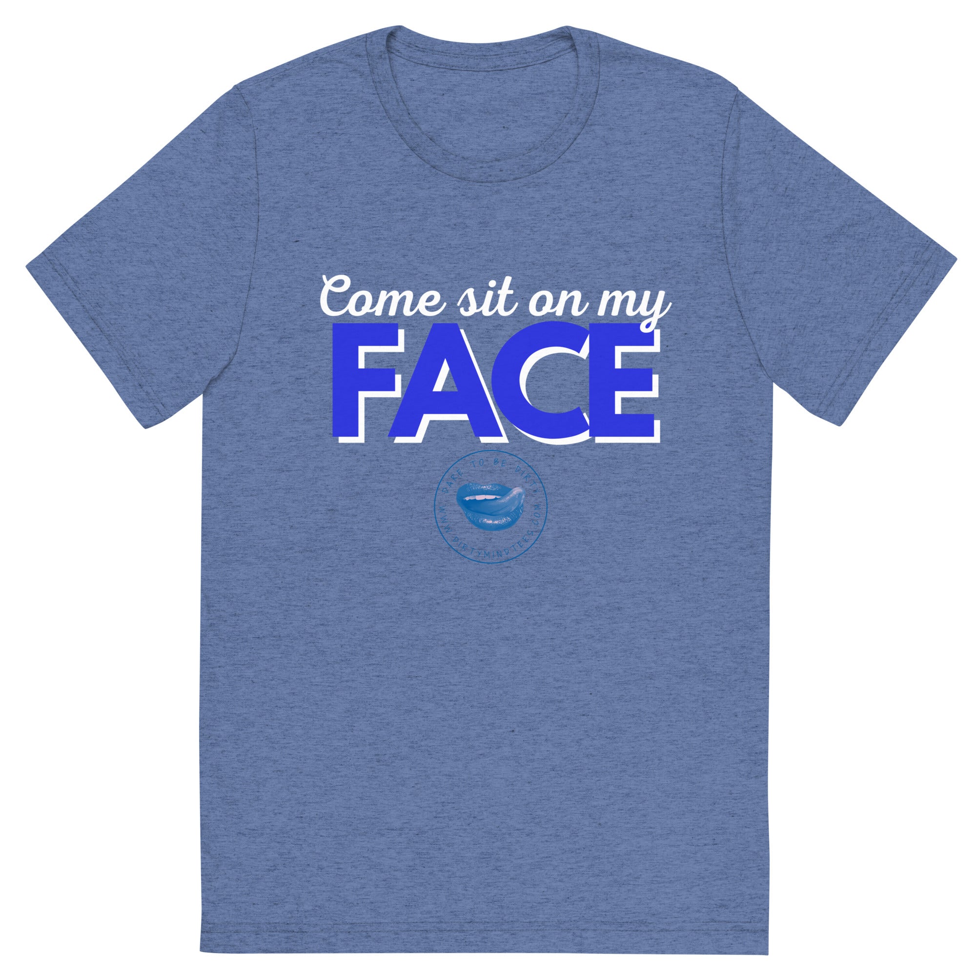 Sit On My Face Men's Tee