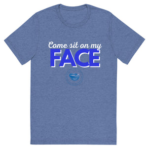 Sit On My Face Men's Tee