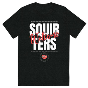 Squirters Welcome Men's Tee