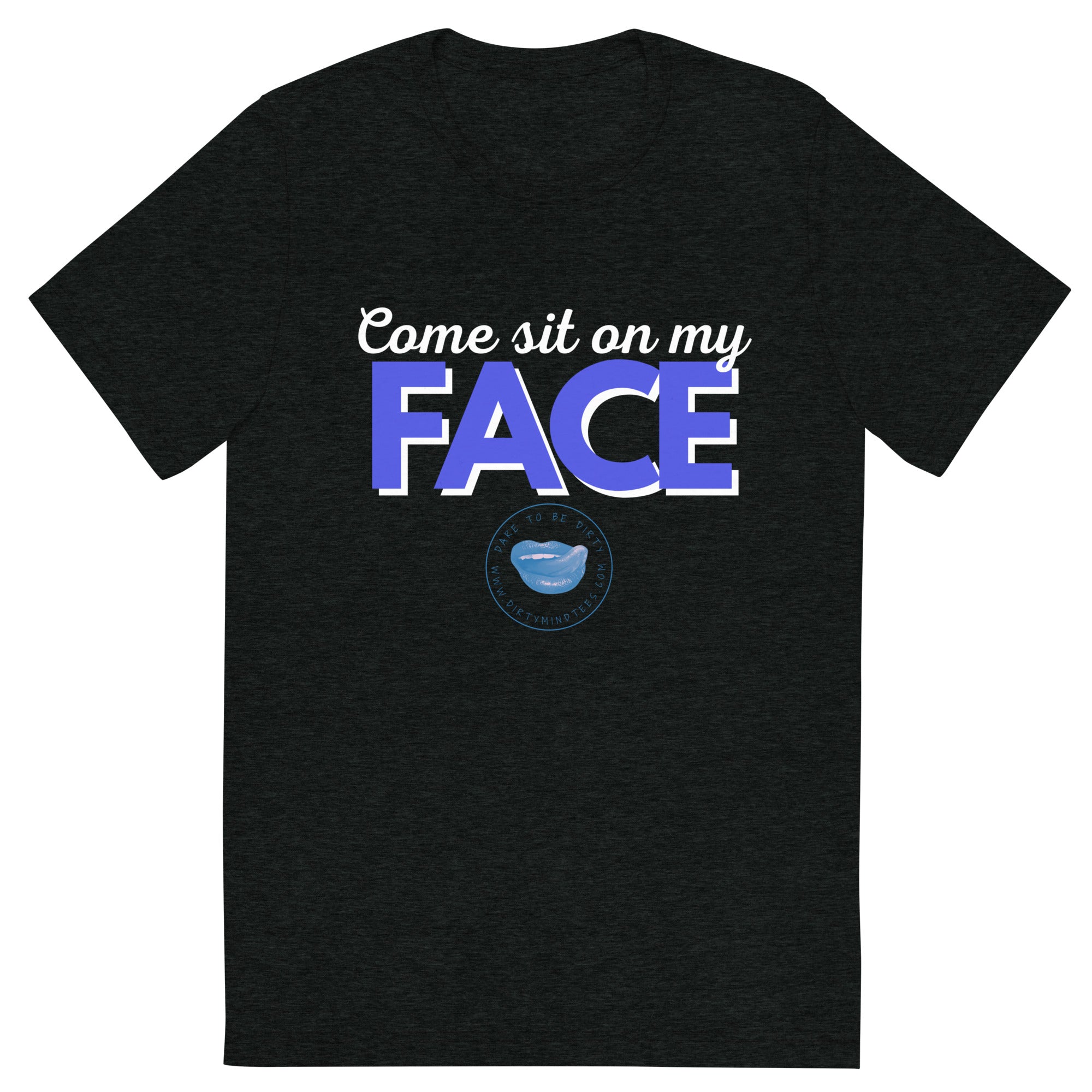 Sit On My Face Men's Tee
