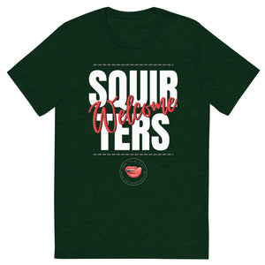 Squirters Welcome Men's Tee
