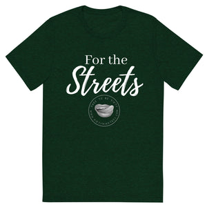For the Streets Men's Tee