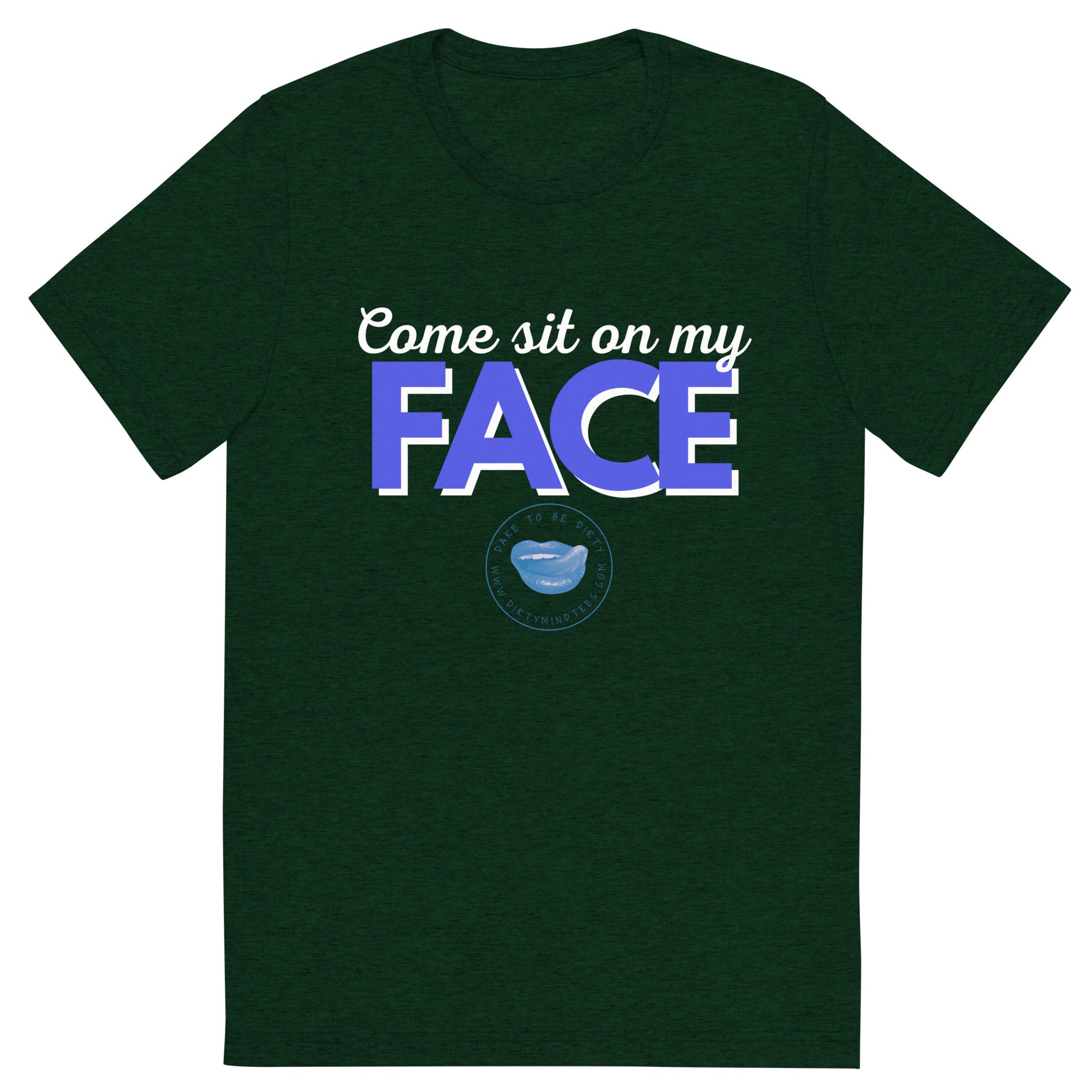 Sit On My Face Men's Tee