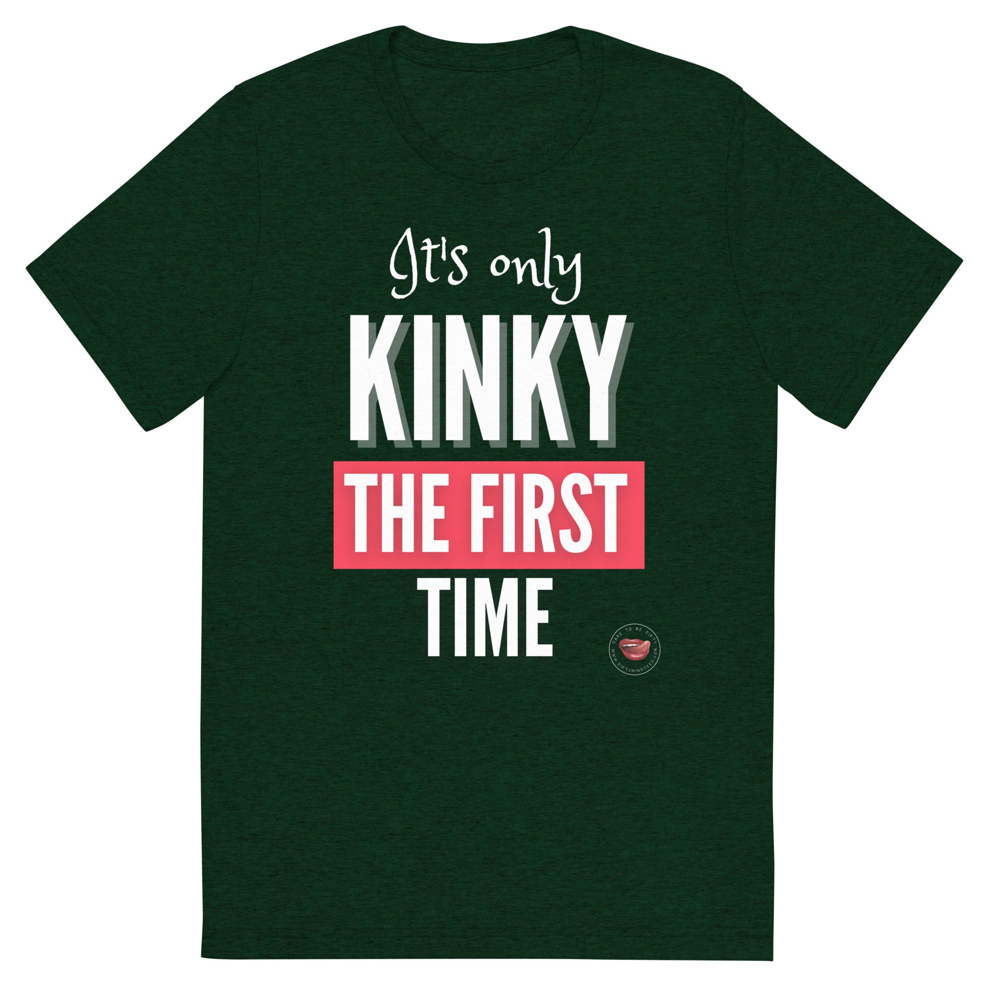 Kinky The First Time Men's Tee