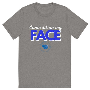 Sit On My Face Men's Tee