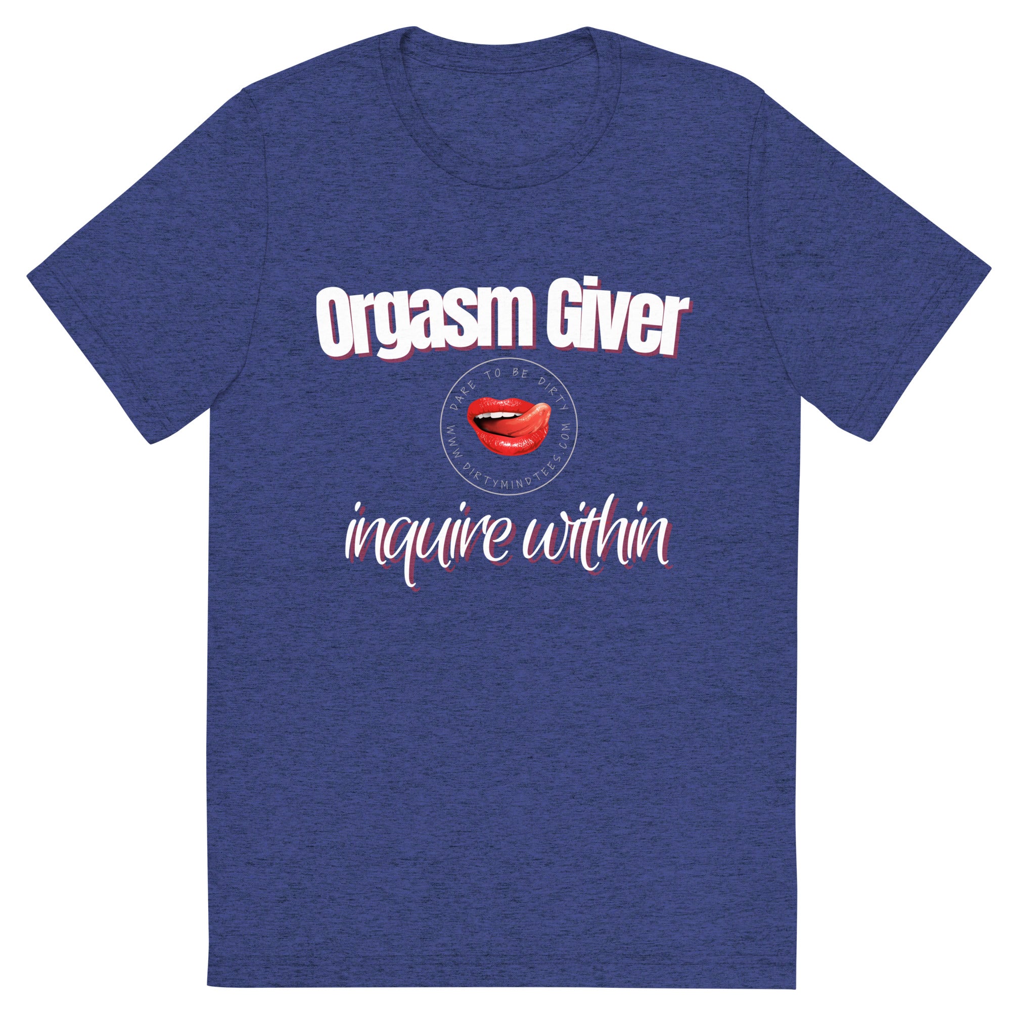 Orgasm Giver Men's Tee