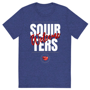 Squirters Welcome Men's Tee
